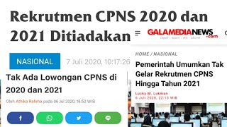 CPNS 2020 2021 DITIADAKAN  UPDATE INFORMASI CPNS [upl. by Homovec82]