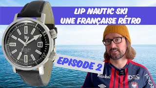 Montre Automatique LIP Nautic Ski  Une française rétro [upl. by Atsira]