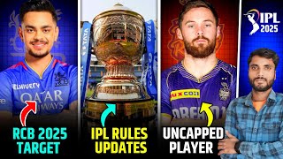 IPL 2025 Retention Rules Update  Uncapped Player Confirm [upl. by Abe]