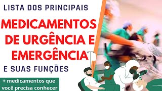 MEDICAMENTOS DE URGÊNCIA E EMERGÊNCIA  FARMACOLOGIA DROGAS USADAS EM EMERGÊNCIAS E SUAS FUNÇÕES [upl. by Nyla]