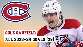 Cole Caufield 22 All 28 Goals of the 202324 NHL Season [upl. by Htide]