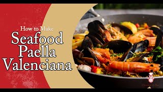 Seafood Paella Valenciana In English [upl. by Nauqas404]