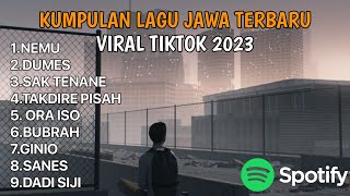 KUMPULAN LAGU JAWA TERBARU VIRAL TIKTOK 2023NEMEN DUMES SAK TENANE [upl. by Ardys]