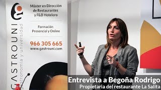 Gastrouni  Entrevista a Begoña Rodrigo  Chef y propietaria del restaurante La Salita [upl. by Akyssej]