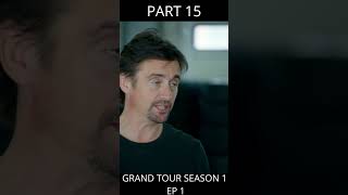 Grand Tour Season 1 Episode 1  PART 15 [upl. by Saitam]