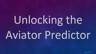 Unlocking the Aviator Predictor [upl. by Laundes]