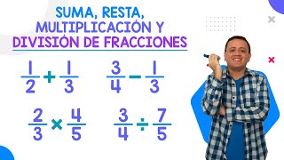 SUMA RESTA MULTIPLICACIÓN Y DIVISIÓN DE FRACCIONES [upl. by Yeznil526]