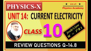 Q 148  Unit 14  Current Electricity  Class 10  PhysicsX  km ch Physics Academy [upl. by Primaveras]