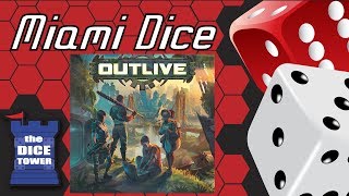 Miami Dice Outlive [upl. by Sackville160]