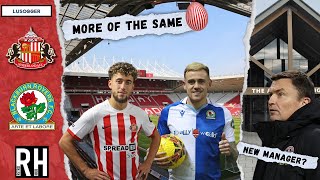 Manger Identified  Sunderland v Blackburn Match Preview [upl. by Martyn227]