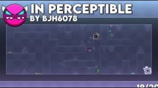 In Perceptible by Bjh6078  Platformer Medium Demon [upl. by Ardnek801]