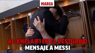 AlKhelaifi bajó al vestuario abrazo a Mbappé y uno especial a Messi I MARCA [upl. by Nathan]