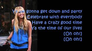 Hannah Montana Forever  GONNA GET THIS Featuring Iyaz lyrics [upl. by Eissolf344]