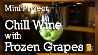 How to Chill Wine with Frozen Grapes [upl. by Atinob]