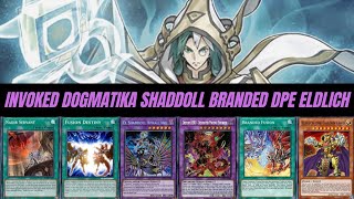 INVOKED DOGMATIKA SHADDOLL BRANDED DPE  DECKLIST  HAND TEST  YuGiOh PTBR [upl. by Nyvar]