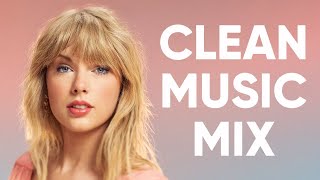 1 Hour Clean Pop Songs Playlist 🎧 Clean Pop Playlist 2023 🎶 Clean Pop Music Mix 🎵 Clean Pop Mix [upl. by Dewhirst]