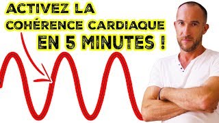 Comment être en COHÉRENCE CARDIAQUE en 5 minutes  EXERCICE PRATIQUE [upl. by Ecargyram]