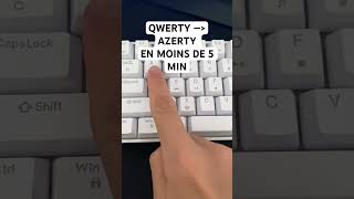 COMMENT PASSER SON CLAVIER QWERTY EN AZERTY  super simple [upl. by Aihsotal]