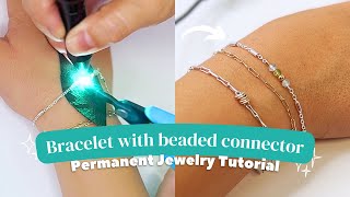 67 How to Weld a Permanent Bracelet With Beads and Wire  Free Permanent Jewelry Training [upl. by Atsirk]