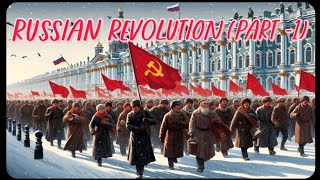 Russian Revolution Part 1  By Harsh Shukla [upl. by Hamel]