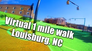 Virtual 1 Mile Walk  Louisburg NC [upl. by Ahterahs]