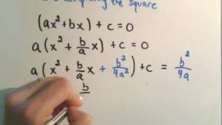 Deriving the Quadratic Formula [upl. by Aynod789]