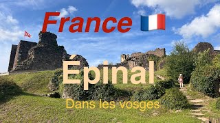 Découvrez le Cœur Historique d’Épinalun Voyage à Travers l’Histoire et le Patrimoine 🇫🇷 اپینال [upl. by Yenroc]