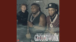 Groundwork [upl. by Py]