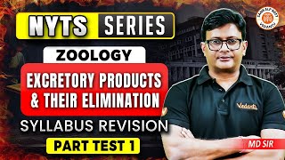 EXCRETORY PRODUCTS AND THEIR ELIMINATION CLASS 11  NYTS SERIES NEET 2025 COMPLETE SYLLABUS REVISION [upl. by Anaidiriv]