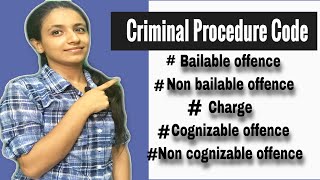 Bailable Non bailable Charge Cognizable amp Non cognizable Offence  Criminal Procedure Code [upl. by Hanauq521]