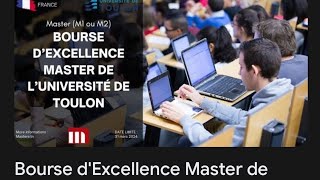 BOURSE ENTIÈREMENT FINANCÉ E D’EXCELLENCE MASTER DE L’UNIVERSITÉ DE TOULON [upl. by Marpet]