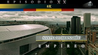 XX EMPÍREO  Desde el aire a 8K Nuevo estadio Santiago Bernabéu Real Madrid [upl. by Nwahsit]