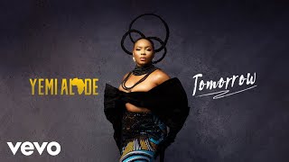 Yemi Alade  Tomorrow Official Audio [upl. by Akeirahs]