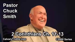 47 2 Corinthians 1113  Pastor Chuck Smith  C2000 Series [upl. by Alleirbag]