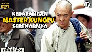 Dikira Penyakitan Sampai Akhirnya Menjadi Master Kungfu Legendaris  ALUR FILM Fearless [upl. by Bramwell]