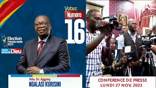 CONFERENCE DE PRESSE DU REV DR NGALASI KURISINI AGGREY CANDIDAT N°16 DU LUNDI 27 NOV 2023 [upl. by Radmen143]