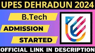 UPES Dehradun 2024 BTech Admission Started  BTech Course Admission Process Fee Structure [upl. by Lehplar]