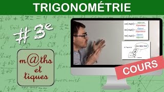 LE COURS  Trigonométrie  Troisième [upl. by Kennard154]