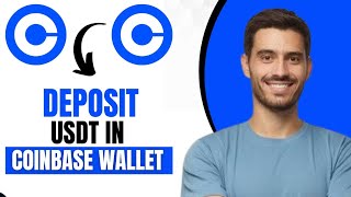 How To Deposit USDT In Coinbase Wallet Best Method [upl. by Doti]