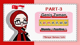 Geniş Zaman  Olumlu Positive  PART 3  belajarbahasaturki [upl. by Anoel]