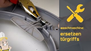 Ersetzen des Türgriffs Ihrer Waschmaschine  Das Ersatzteilecenterde Verfahren [upl. by Stig]