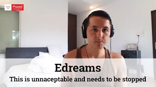 Edreams Reviews  Refund Request and Complaint [upl. by Eenttirb617]