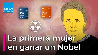 MARIE CURIE fue la primer mujer en ganar un PREMIO NOBEL [upl. by Rancell]