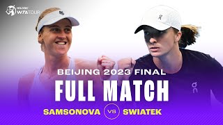 FULL MATCH  Liudmila Samsonova vs Iga Swiatek  2023 Beijing Final WTA [upl. by Imorej]