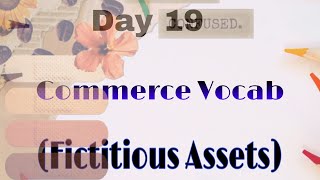 Fictitious Assets Day 19 Commerce Vocabshortvideo shorts commerce education [upl. by Petey933]