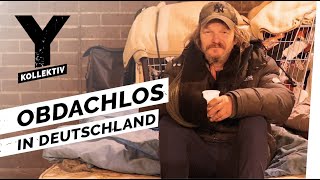 Obdachlos in Deutschland  Leben auf der Straße [upl. by Eerrahs]