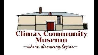 Climax Community Museum 4K [upl. by Kedezihclem]