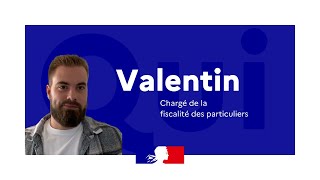 Valentin contrôleur dans un service des impôts des particuliers nous raconte son métier [upl. by Baudin]