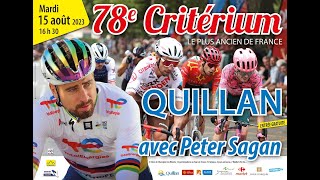 CRITÉRIUM DE QUILLAN AUDE  15 AOÛT 2023  78ème édition avec PETER SAGAN [upl. by Metzgar747]