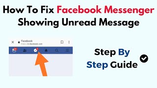 How To Fix Facebook Messenger Showing Unread Message [upl. by Margo190]